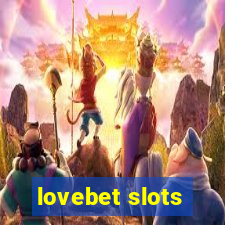 lovebet slots